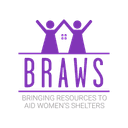 Bringing Resources to Aid Women’s Shelters logo